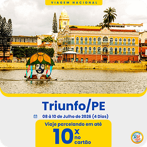 Triunfo - 08 à 10/07 (4 Dias)