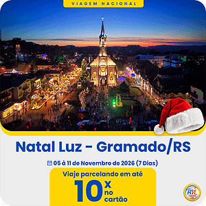 Natal em Gramado! - 05 à 11 de Novembro (7 Dias)