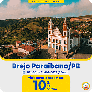 Brejo Paraibano - 03 à 05 de Abril (Páscoa)